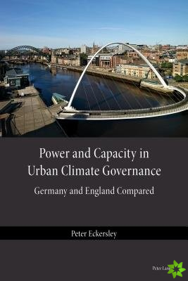 Power and Capacity in Urban Climate Governance