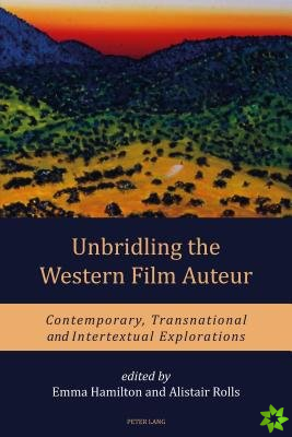 Unbridling the Western Film Auteur