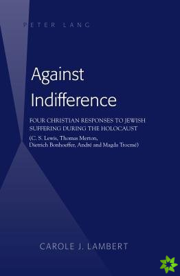 Against Indifference