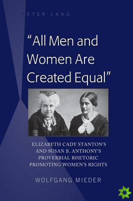 All Men and Women Are Created Equal