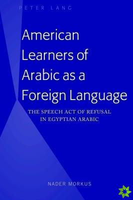 American Learners of Arabic as a Foreign Language