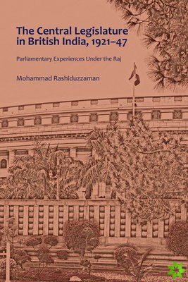 Central Legislature in British India, 1921-47