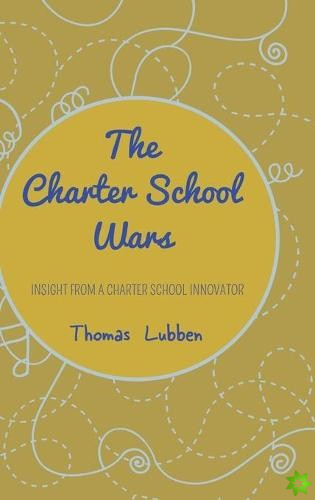Charter School Wars
