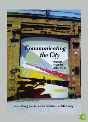 Communicating the City