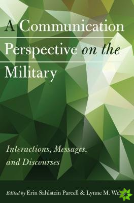 Communication Perspective on the Military