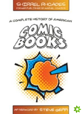 Complete History of American Comic Books