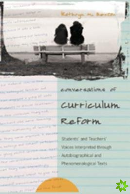 Conversations of Curriculum Reform