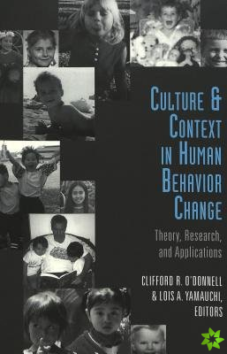 Culture and Context in Human Behavior Change
