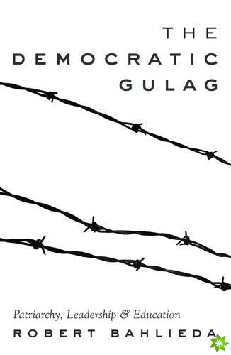 Democratic Gulag