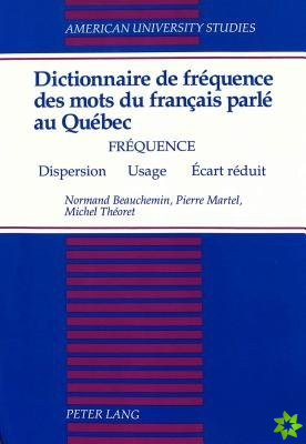Dictionnaire de Frequence des Mots du Francais Parle au Quebec