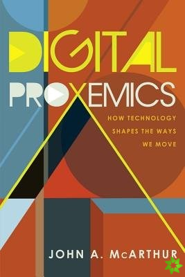 Digital Proxemics