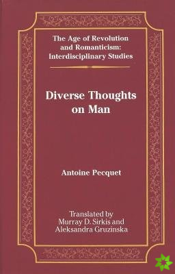 Diverse Thoughts on Man
