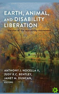 Earth, Animal, and Disability Liberation