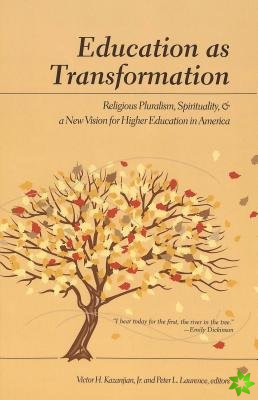 Education as Transformation