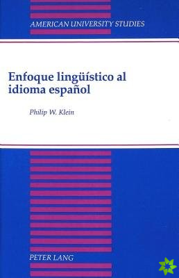 Enfoque Lingueistico Al Idioma Espanol