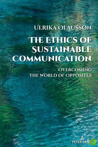 Ethics of Sustainable Communication