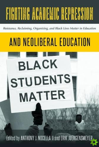 Fighting Academic Repression and Neoliberal Education