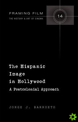 Hispanic Image in Hollywood