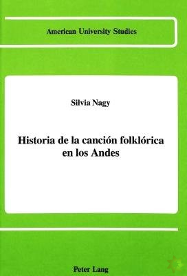 Historia de la Cancion Folklorica en Los Andes