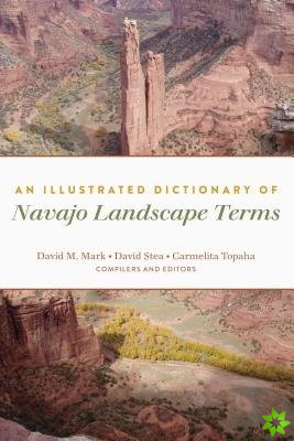 Illustrated Dictionary of Navajo Landscape Terms