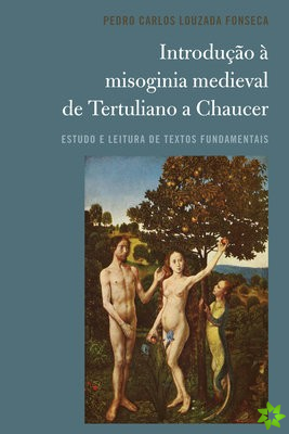 Introducao A Misoginia Medieval de Tertuliano a Chaucer