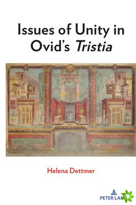 Issues of Unity in Ovid's Tristia
