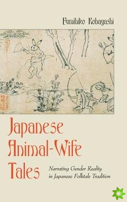 Japanese Animal-Wife Tales