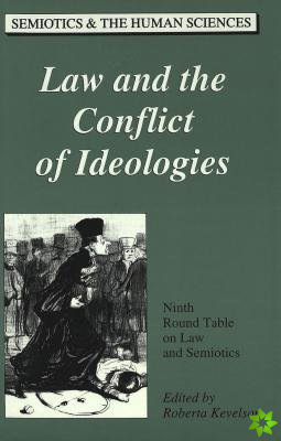Law and the Conflict of Ideologies