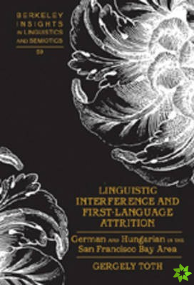 Linguistic Interference and First-Language Attrition