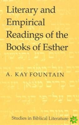 Literary and Empirical Readings of the Books of Esther