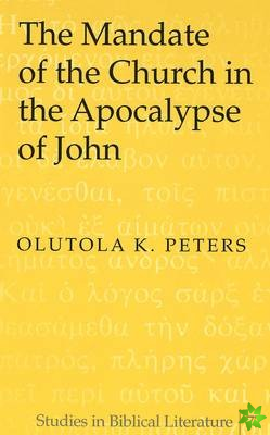 Mandate of the Church in the Apocalypse of John