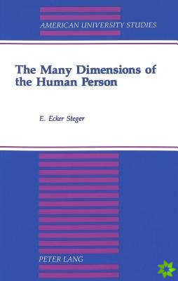 Many Dimensions of the Human Person