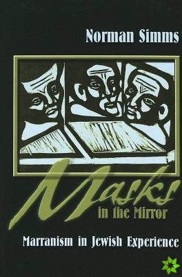 Masks in the Mirror
