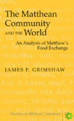 Matthean Community and the World