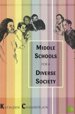 Middle Schools for a Diverse Society