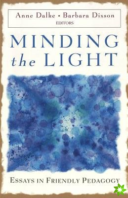 Minding the Light