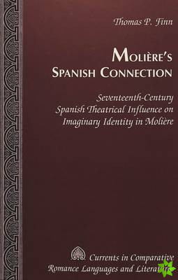 Moliere's Spanish Connection