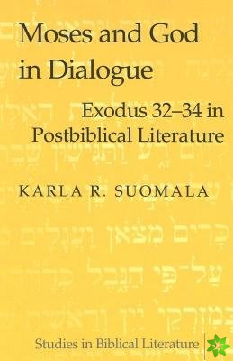 Moses and God in Dialogue