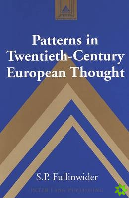 Patterns in Twentieth-century European Thought