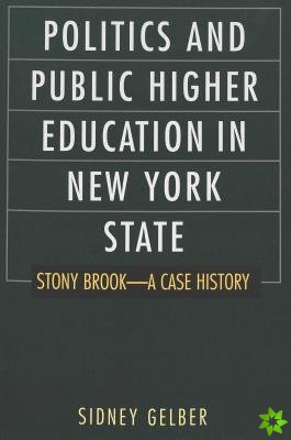 Politics and Public Higher Education in New York State
