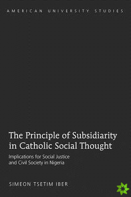 Principle of Subsidiarity in Catholic Social Thought