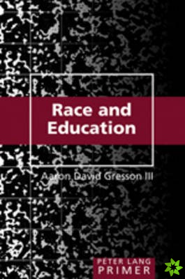 Race and Education Primer
