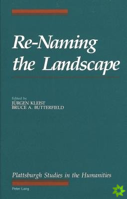 Re-Naming the Landscape