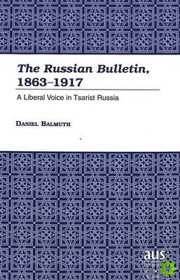 Russian Bulletin, 1863-1917