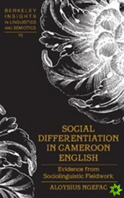 Social Differentiation in Cameroon English