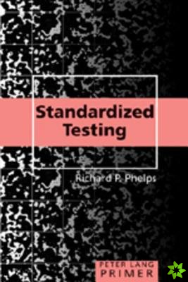Standardized Testing Primer