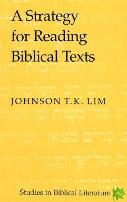 Strategy for Reading Biblical Texts