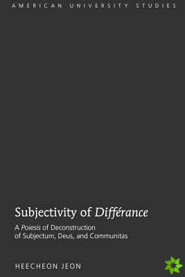 Subjectivity of Differance