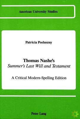 Thomas Nashe's Summer's Last Will and Testament
