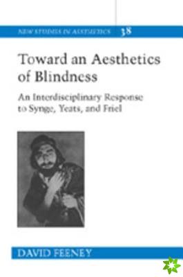 Toward an Aesthetics of Blindness